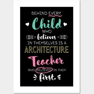 Great Architecture Teacher who believed - Appreciation Quote Posters and Art